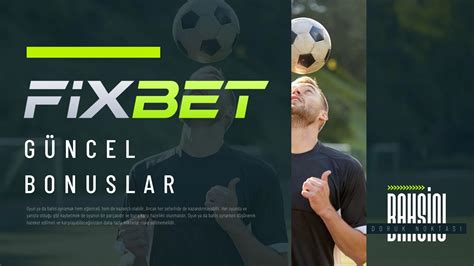 Fixbet Günlük Güncellenen Adresi